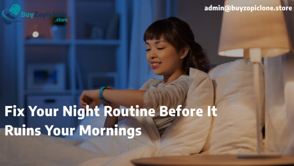 Fix Your Night Routine